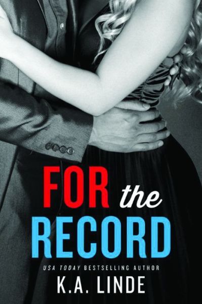 Cover for K. A. Linde · For the Record - The Record (Paperback Book) (2014)