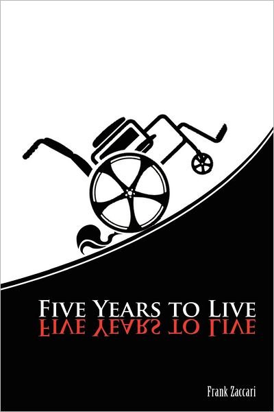 Cover for Frank Zaccari · Five Years to Live (Paperback Bog) (2012)
