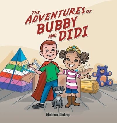 Cover for Melissa Gilstrap · The Adventures of Bubby and Didi (Hardcover Book) (2020)