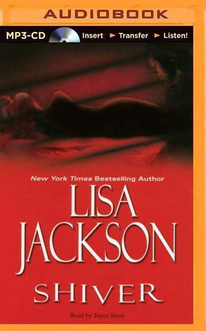 Cover for Lisa Jackson · Shiver (MP3-CD) (2014)