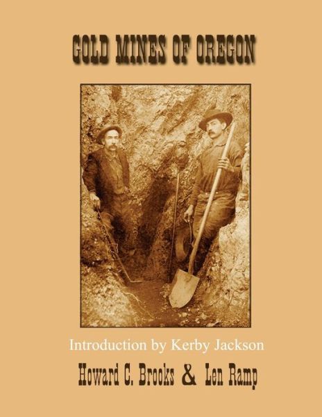 Cover for Howard C Brooks · Gold Mines of Oregon (Paperback Book) (2013)