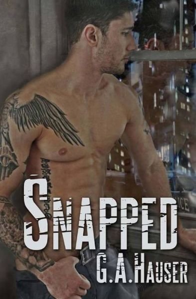 Cover for G a Hauser · Snapped (Paperback Book) (2014)