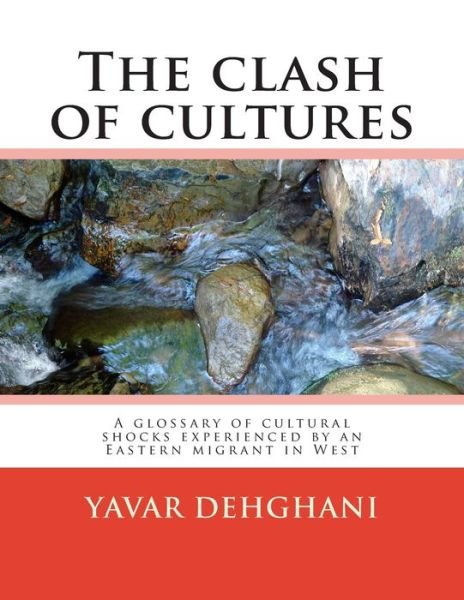 Cover for Yavar Dehghani · The clash of cultures (Paperback Bog) (2014)