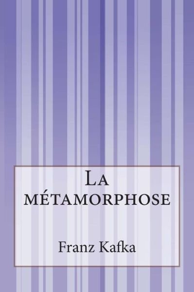 Cover for Franz Kafka · La Metamorphose (Paperback Book) (2014)
