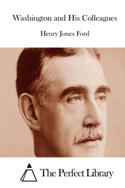 Cover for Henry Jones Ford · Washington and His Colleagues (Taschenbuch) (2015)