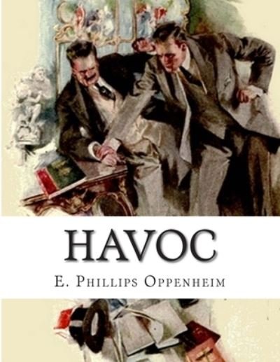 Cover for E Phillips Oppenheim · Havoc (Pocketbok) (2015)