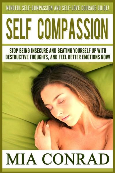 Cover for Mia Conrad · Self-Compassion (Paperback Book) (2015)