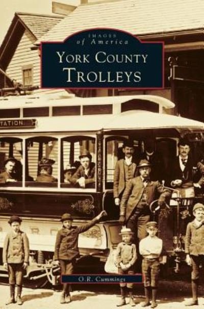 Cover for O R Cummings · York County, Trolleys (Hardcover Book) (1999)
