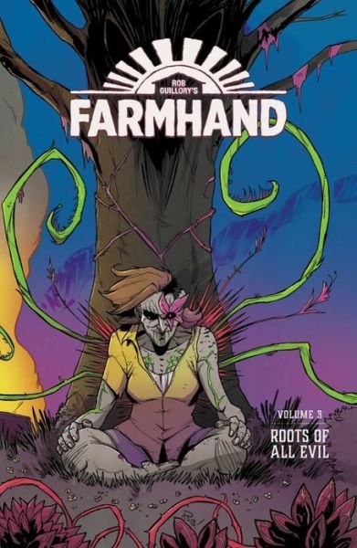 Cover for Rob Guillory · Farmhand Volume 3: Roots of All Evil (Paperback Book) (2020)
