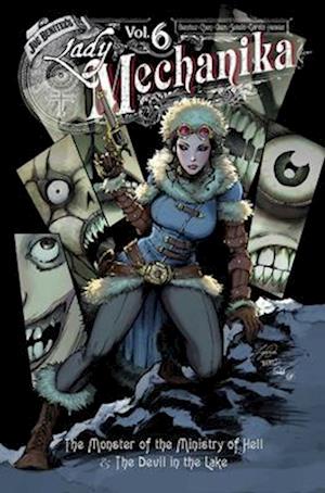 Cover for Joe Benitez · Lady Mechanika Volume 6 (Hardcover Book) (2025)