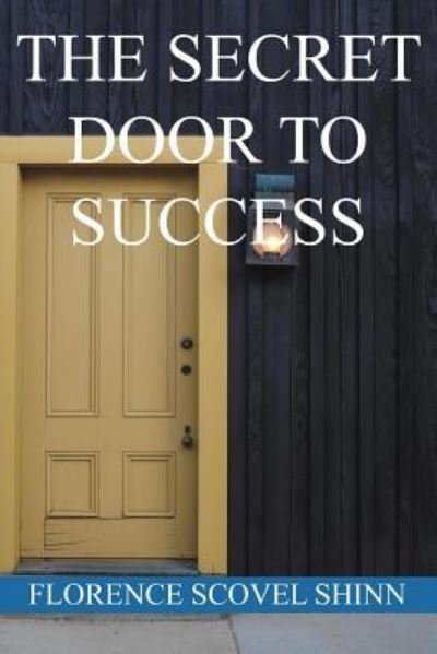 Cover for Florence Scovel Shinn · The Secret Door to Success (Paperback Book) (2016)