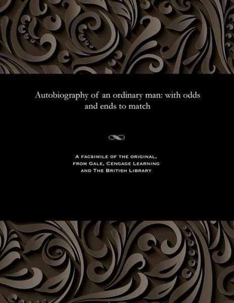 Cover for Autobiography of an ordinary man with odds and ends to match (Taschenbuch) (1903)