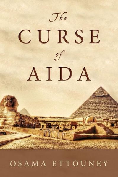 Cover for Osama Ettouney · The Curse of Aida (Paperback Book) (2016)