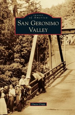 Cover for Owen Clapp · San Geronimo Valley (Hardcover Book) (2019)