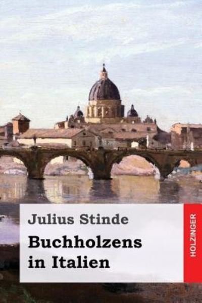Cover for Julius Stinde · Buchholzens in Italien (Paperback Book) (2017)