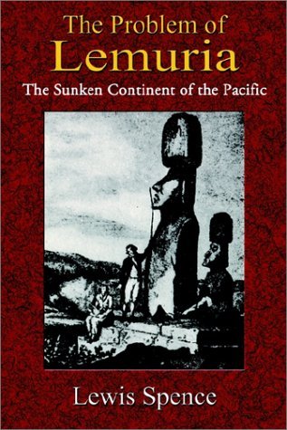 Cover for Lewis Spence · The Problem of Lemuria: the Sunken Continent of the Pacific (Paperback Book) (2002)