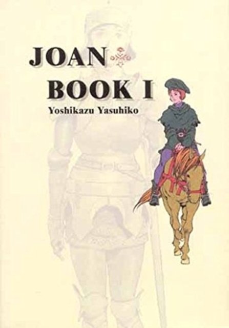 Cover for Yoshikazu Yasuhiko · Joan - Joan (Paperback Bog) (2001)
