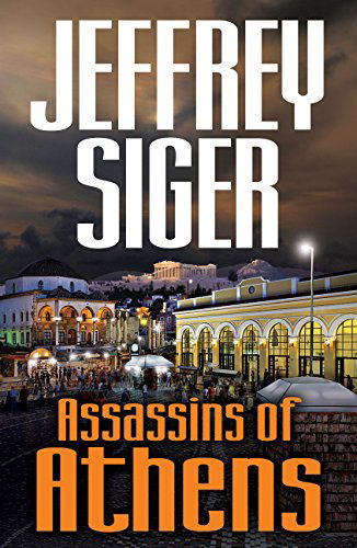 Cover for Jeffrey Siger · Assassins of Athens (Taschenbuch) [Large Type / Large Print edition] (2010)