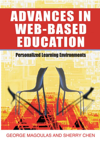 Cover for George D. Magoulas · Advances in Web-based Education: Personalized Learning Environments (Hardcover Book) (2005)