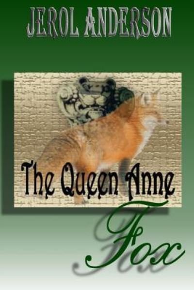 Cover for Jerol Anderson · The Queen Anne Fox (Paperback Bog) (2016)