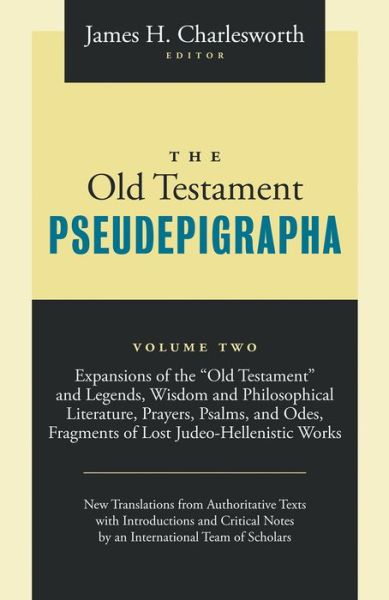 Cover for James H Charlesworth · The Old Testament Pseudepigrapha: Apocalyptic Literature and Testaments (Paperback Bog) [Vol. 2 edition] (2010)