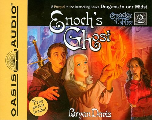 Cover for Bryan Davis · Enoch's Ghost (Oracles of Fire, Book 2) (MP3-CD) (2008)