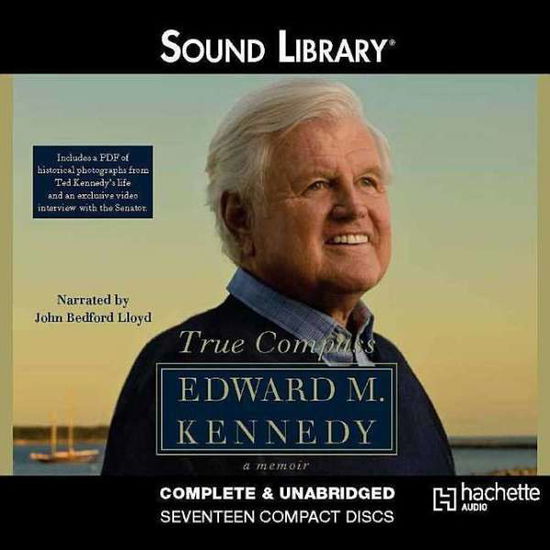 Cover for Edward M. Kennedy · True Compass: a Memoir (Audiobook (CD)) (2009)