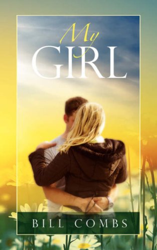 Cover for Bill Combs · My Girl (Paperback Book) (2008)