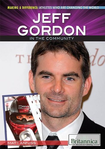 Cover for Matt Anniss · Jeff Gordon in the Community (Making a Difference: Athletes Who Are Changing the World) (Gebundenes Buch) (2013)