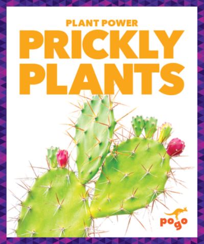 Cover for Mari C. Schuh · Prickly Plants (Book) (2018)