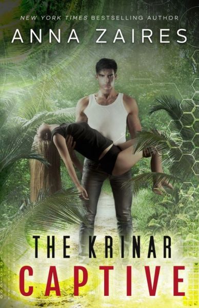 Cover for Anna Zaires · The Krinar Captive (Paperback Book) (2016)