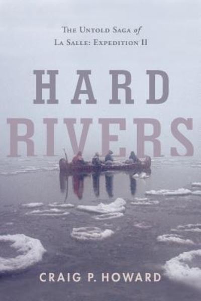 Cover for Craig P Howard · Hard Rivers (Paperback Book) (2016)