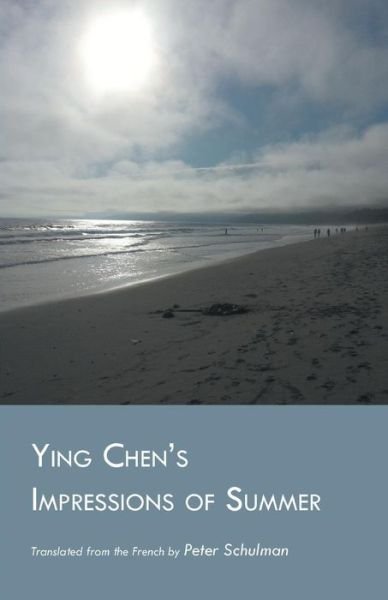 Cover for Ying Chen · Ying Chen's Impressions of Summer (Taschenbuch) (2017)
