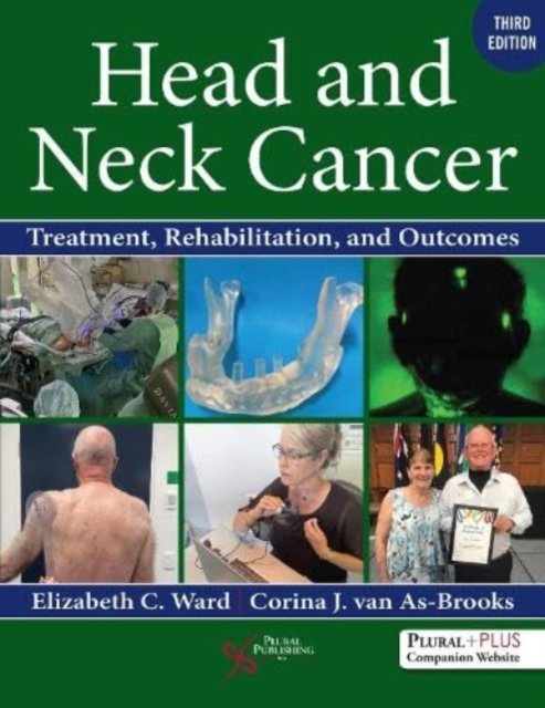 Cover for Head and Neck Cancer: Treatment, Rehabilitation, and Outcomes (Hardcover Book) (2024)