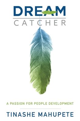 Cover for Tinashe Mahupete · Dream Catcher (Paperback Book) (2019)