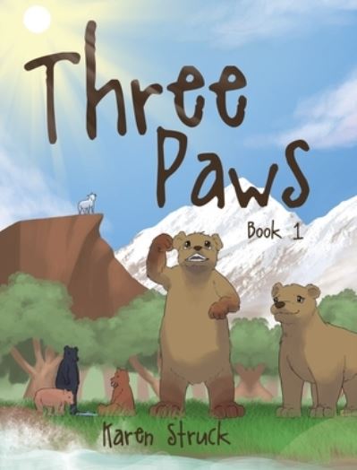 Cover for Karen Struck · Three Paws (Hardcover Book) (2021)
