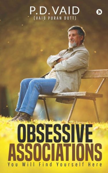 Cover for P D Vaid ( Vaid Puran Dutt) · Obsessive Associations (Paperback Book) (2019)