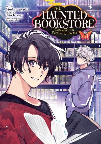 Cover for Shinobumaru · The Haunted Bookstore - Gateway to a Parallel Universe (Manga) Vol. 1 - The Haunted Bookstore - Gateway to a Parallel Universe (Manga) (Pocketbok) (2022)