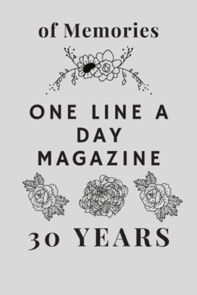 One Line A Day Magazine - Michael David - Books - Independently Published - 9781653920907 - 2020