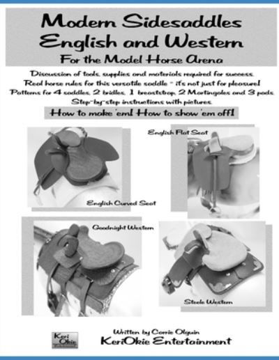 Modern Side Saddles, English and Western - Carrie Olguin - Books - Independently Published - 9781656101907 - January 10, 2020