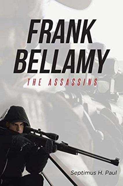 Cover for Septimus H Paul · The Assassins (Paperback Book) (2021)