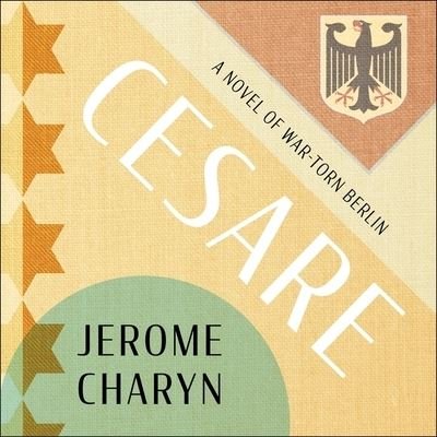 Cover for Jerome Charyn · Cesare (CD) (2020)