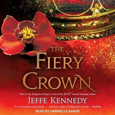 Cover for Jeffe Kennedy · The Fiery Crown Lib/E (CD) (2020)