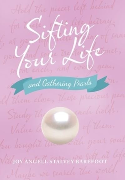 Cover for Joy Angell Stalvey Barefoot · Sifting Your Life (Bog) (2022)