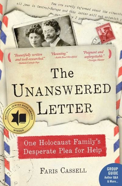 Cover for Faris Cassell · The Unanswered Letter: One Holocaust Family's Desperate Plea for Help (Paperback Book) (2021)