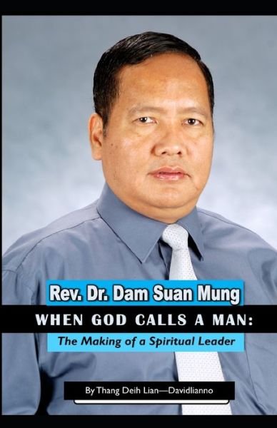 Cover for Thang Deih Lian Davidlianno · When God Calls a Man (Taschenbuch) (2019)