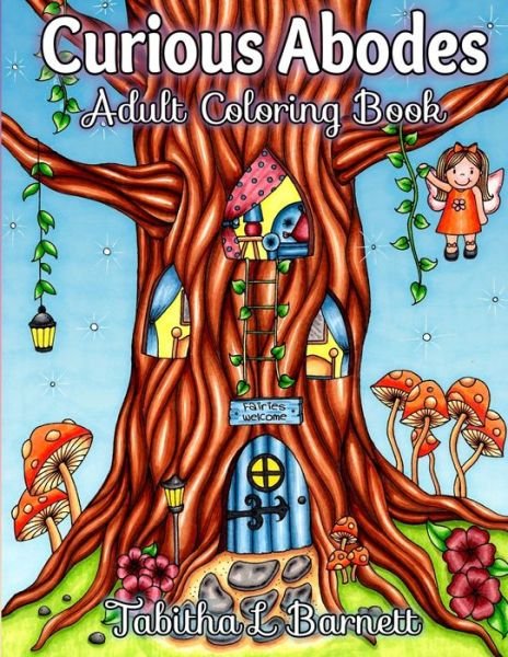 Cover for Tabitha L Barnett · Curious Abodes Adult Coloring Book (Paperback Book) (2019)