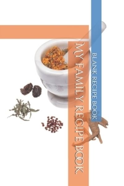 Cover for Blank Recipe Book · My family recipe book. (Pocketbok) (2019)