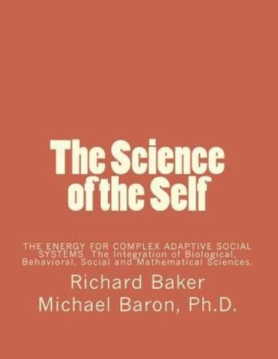 Cover for Richard Baker · The Science of the Self (Paperback Bog) (2018)