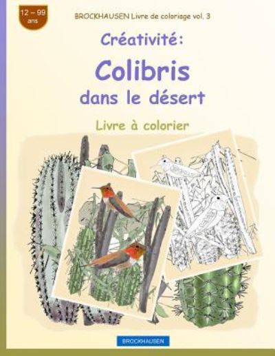 Cover for Dortje Golldack · BROCKHAUSEN Livre de coloriage vol. 3 - Creativite (Paperback Book) (2018)